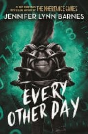 Every Other Day from the bestselling author of The Inheritance Games
