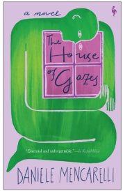 The House of Gazes