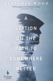A Station on the Path to Somewhere Better