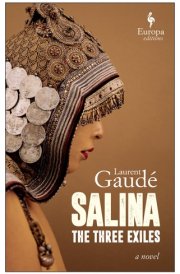 Salina The Three Exhiles : a Novel