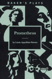 Prometheus A Play in One Act