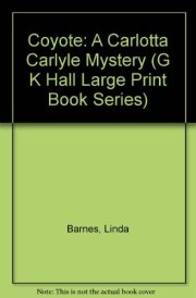 Coyote A Carlotta Carlyle Mystery