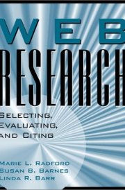 Web Research Selecting, Evaluating, and Citing
