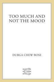 Too Much and Not the Mood Essays