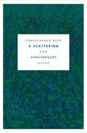 A Scattering and Anniversary Poems