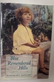 Blue Remembered Hills A Recollection