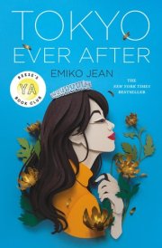 Tokyo Ever After A Novel