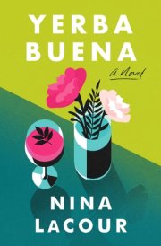 Yerba Buena A Novel