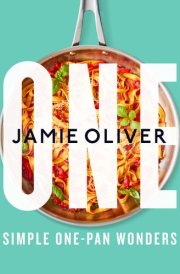 One: Simple One-Pan Wonders [American Measurements]