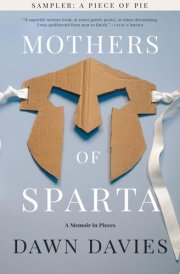 Mothers of Sparta Sampler A Piece of Pie