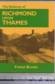 The Railways of Richmond-upon-Thames