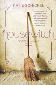 Housewitch A Novel