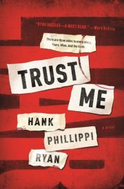 Trust Me: A Novel