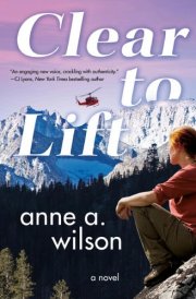 Clear to Lift A Novel