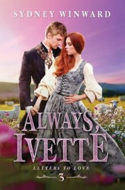 Always, Ivette A Cinderella Fairy Tale Retelling