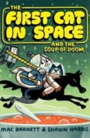 The First Cat in Space and the Soup of Doom, Vol. 2