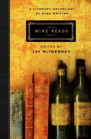 Wine Reads A Literary Anthology of Wine Writing