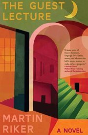 The Guest Lecture A Novel