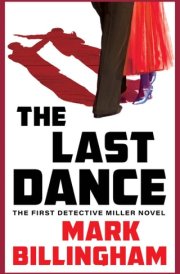 The Last Dance The First Detective Miller Novel