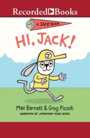 HI, Jack! (The Jack Books)