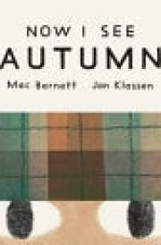 Now I See Autumn