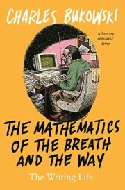 The Mathematics of the Breath and the Way The Writing Life