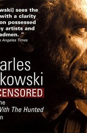 Charles Bukowski Uncensored CD: From the Run With The Hunted Session