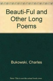 Beauti-ful [& Other Long Poems