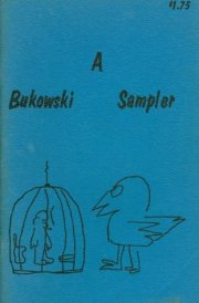 A Bukowski Sampler. (Edited by Douglas Blazek.).