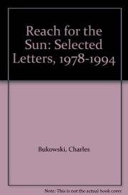 Reach for the Sun Selected Letters, 1978-1994