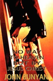 No Way to Heaven But by Jesus Christ
