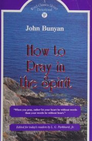 How to Pray in the Spirit Thirty-One Devotional Readings on Personal Prayer