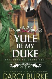 Yule Be My Duke