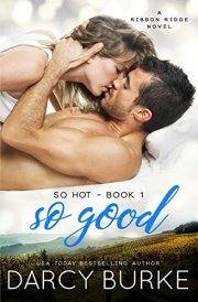 So Good A Ribbon Ridge Novel