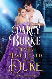 Never Have I Ever With a Duke