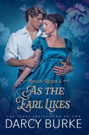 As the Earl Likes