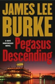 Pegasus Descending "Burke Can Touch You in Ways Few Writers Can" - The Washington Post