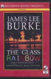 The Glass Rainbow (Unabridged 15-hour Audio Book, MP3 CD) Audiobook (A Dave Robicheaux Novel)