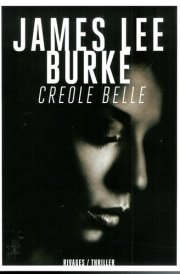 Creole Belle A Dave Robicheaux Novel