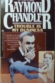 Trouble Is My Business