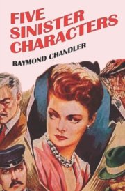 Five Sinister Characters