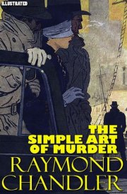 The Simple Art of Murder. Illustrated