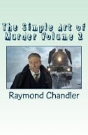 The Simple Art of Murder Volume 2