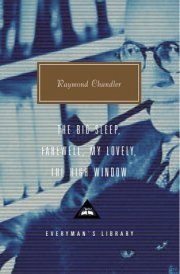 The Big Sleep; Farewell, My Lovely; The High Window Introduction by Diane Johnson