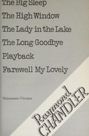The Big Sleep ; [and], The High Window ; [and], The Lady in the Lake ; [and], The Long Goodbye ; [and], Playback ; [and], Farewell My Lovely