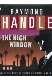 The High Window: A BBC Radio 4 Full-Cast Dramatisation