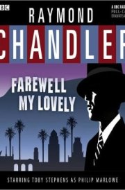 Farewell My Lovely: Philip Marlowe Series, Book 2