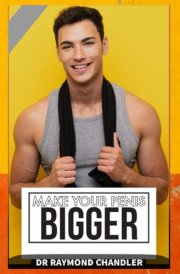 Make your penis bigger