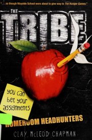 The Tribe, Book 1 Homeroom Headhunters (The Tribe, Book 1)
