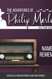 The Adventures of Philip Marlowe: Name to Remember